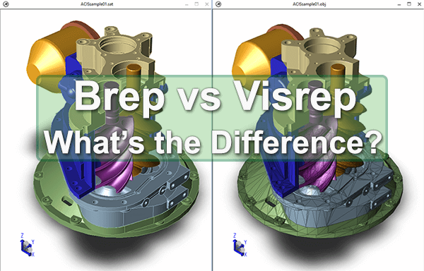 Brep vs Visrep Models - TransMagic