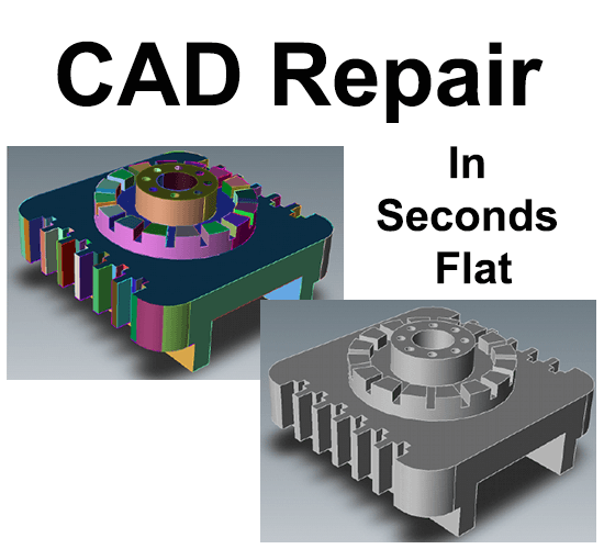 CAD Repair In Seconds Flat