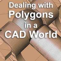 Dealing with Polygons in a CAD World